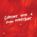 someone with a slow heartbeat